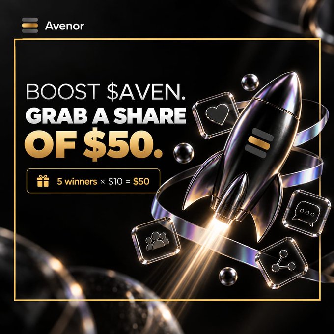 A promotional image for Avenor (ticker: $AVEN) featuring a stylized rocket launching against a dark background with floating engagement icons (heart, like, share, comments), displaying the text "BOOST $AVEN. GRAB A SHARE OF $50" with "5 winners × $10 = $50" — visually reinforcing the contest's call for users to "fuel the rocket" by reposting, liking, and engaging with the campaign.
