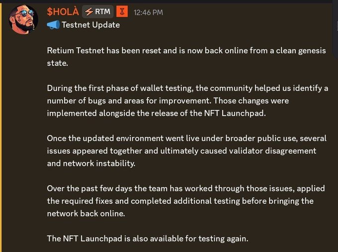 A Discord message from '$HOLA' and 'RTM' Bot at 12:46 PM announcing a 'Testnet Update,' stating that the Retium Testnet has been reset and is back online from a clean genesis state after resolving validator disagreement issues.