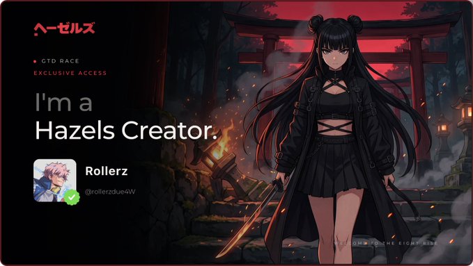 A Hazels promotional banner featuring an anime-style character with dark hair, horns, and a sword, stating 'I'm a Hazels Creator' for user 'Rollerz' (@rollerzdue4W) with GTD RACE and EXCLUSIVE ACCESS tags.
