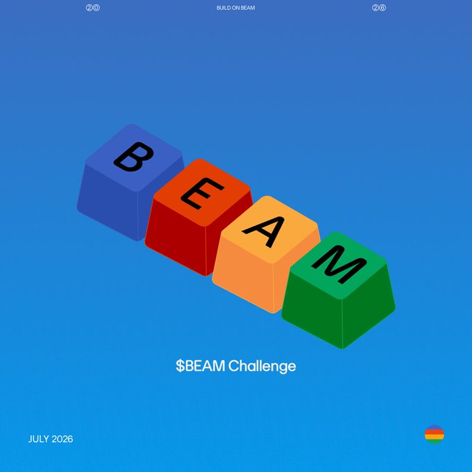 A blue promotional graphic for 'BUILD ON BEAM' featuring colorful keyboard keys spelling 'BEAM' and text reading '$BEAM Challenge' and 'JULY 2026'.