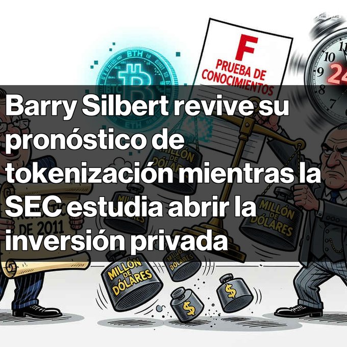 The illustration depicts a financial scene featuring a Bitcoin, a balance scale weighing "MILLÓN DE DÓLARES" (Million Dollars) weights, a document labeled "F PRUEBA DE CONOCIMIENTOS," and a clock showing 24, alongside two businessmen—one pushing a weight and another looking skeptical. The bold Spanish headline reads: "Barry Silbert revive su pronóstico de tokenización mientras la SEC estudia abrir la inversión privada." The imagery visually represents the post's theme: the SEC's proposal to replace minimum net worth requirements with a financial knowledge test (the "F" grade sheet), while alluding to Silbert's longstanding predictions about tokenization and 24/7 trading.