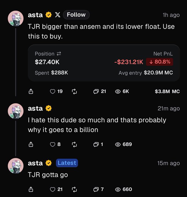 A series of posts by user 'asta' discussing the TJR token, including a position showing $27.40K remaining from $288K spent with an 80.8% loss, and comments like 'TJR bigger than ansem and its lower float. Use this to buy.' and 'TJR gotta go'.