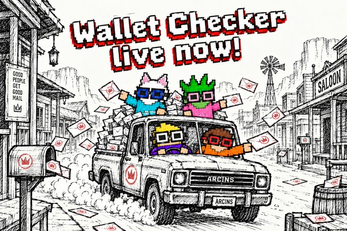 A pixel-art illustration shows a cartoon truck labeled "ARCINS" speeding through a Wild West town, with characters throwing "ARCINS" envelopes in all directions, beneath the bold red banner "Wallet Checker live now!"—visually promoting the launch of the ARCINS wallet eligibility checker mentioned in the post.