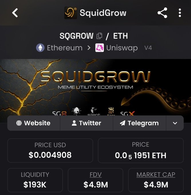 A cryptocurrency price tracking screen showing SquidGrow (SQGROW/ETH) on Ethereum via Uniswap V4, priced at $0.004908 USD with $193K liquidity and $4.9M FDV.