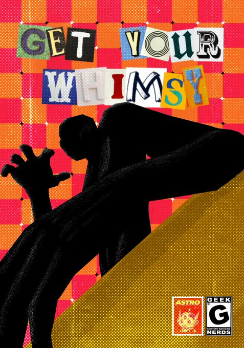 A retro-style graphic poster with a red and orange checkered background and a black silhouette, featuring ransom-note style text reading 'GET YOUR WHIMSY' and logos for 'ASTRO' and 'GEEK G NERDS'.