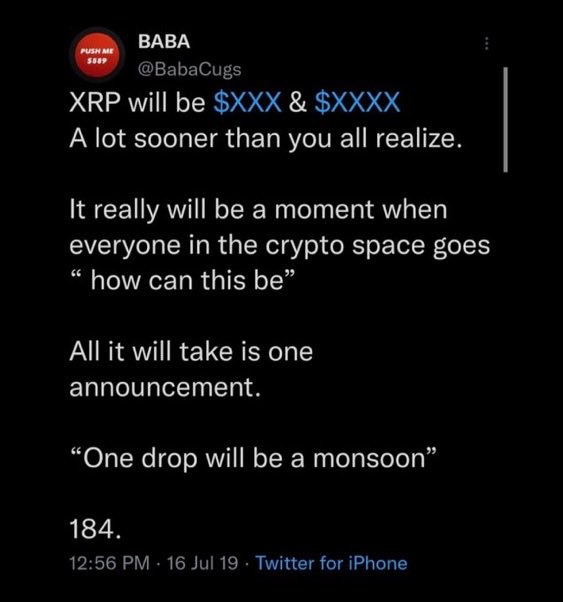 The image shows a tweet from user @BabaCugs dated July 16, 2019, predicting that XRP will reach "$XXX & $XXXX" with a cryptic "one drop will be a monsoon" announcement needed, foreshadowing the $XRP bullish flip referenced in the post.