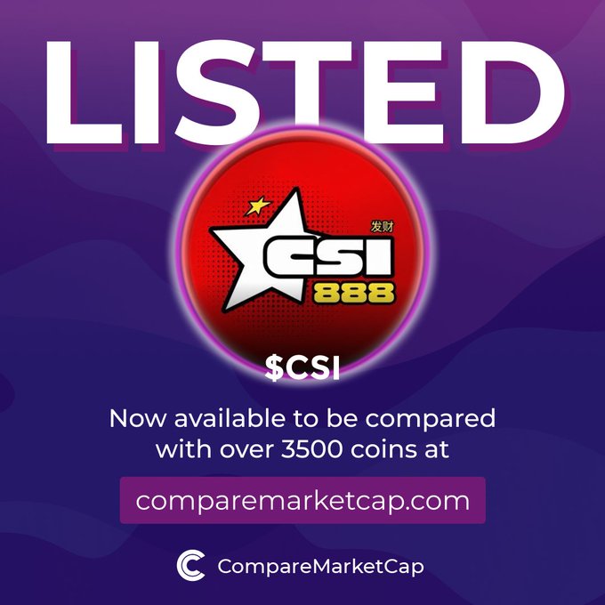 A promotional graphic features the bold text "LISTED" above a red CSI 888 star logo, with "$CSI" ticker below it, announcing the cryptocurrency's new availability on CompareMarketCap.com where it can be compared with over 3,500 coins. The design's purple gradient background and emphasis on listing status directly support the accompanying announcement about CSI888's recent addition to the market comparison platform.
