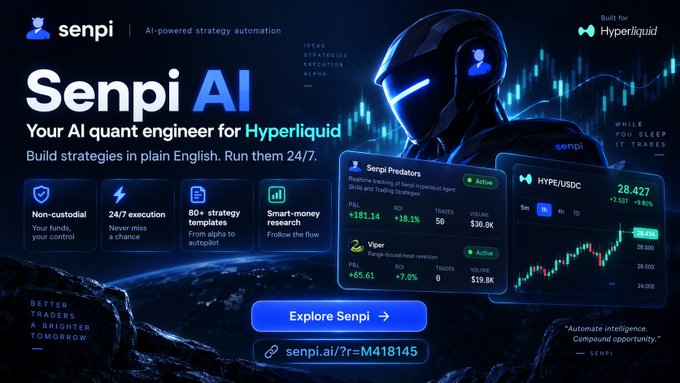 Advertisement for Senpi AI, an AI-powered strategy automation tool built for Hyperliquid, featuring an astronaut-like figure and highlighting features such as non-custodial control, 24/7 execution, 80+ strategy templates, and smart-money research, with a call-to-action link to senpi.ai/?r=M418145.