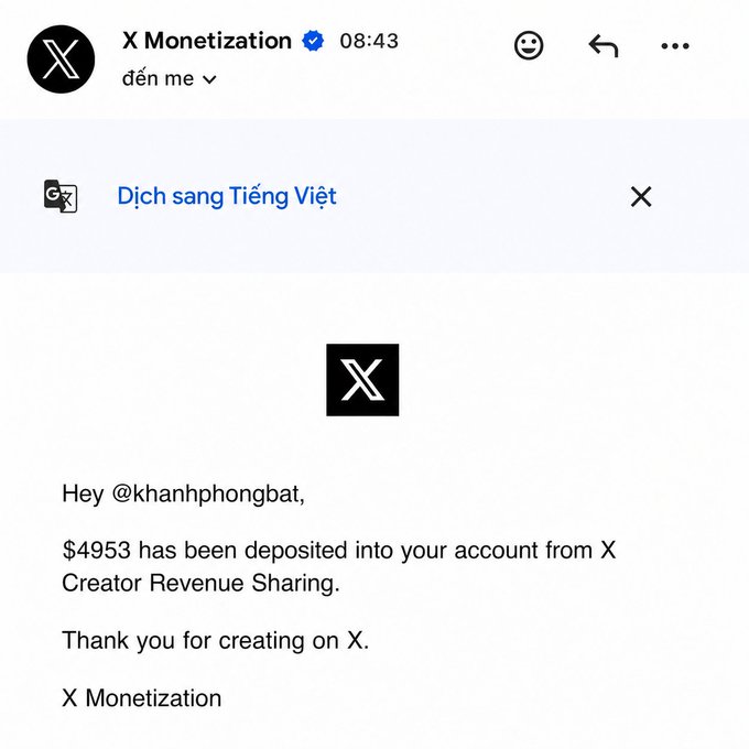 A screenshot of a post from X Monetization notifying user @khanhphongbat that $4953 has been deposited into their account from X Creator Revenue Sharing, with a Vietnamese translation option visible.