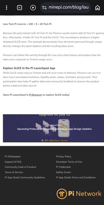 A mobile screenshot from minepi.com/blog/lau showing text explaining Testnet Pi reserves and SLICE token availability, highlighting that SLICE exists only on Testnet and never moves to Mainnet, with a banner about a July 22 protocol upgrade—aligning with the post's point that Pi Network is on the verge of launching on its main network due to strong Testnet performance.