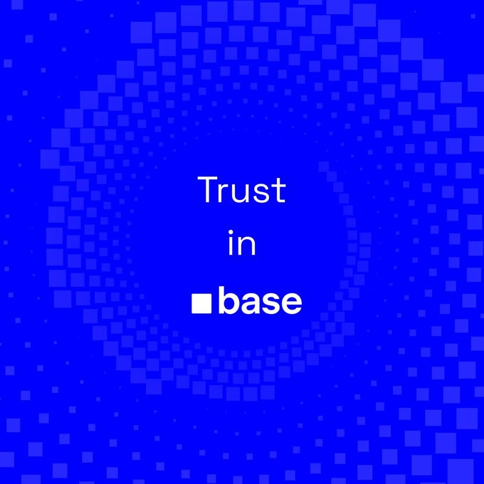 A blue branded graphic with a pixelated square pattern reading 'Trust in base', promoting the Base blockchain platform.