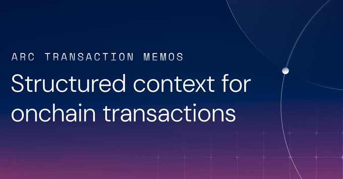 A promotional graphic with dark blue and purple gradient background featuring the text 'ARC TRANSACTION MEMOS' and 'Structured context for onchain transactions' with decorative curved lines and dots.