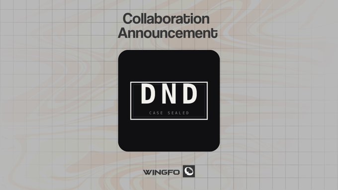 A collaboration announcement graphic featuring the "DND Case Sealed" logo on a black rounded square, with "Collaboration Announcement" text above and the "WINGFO" branding at the bottom, promoting a TBA NFT drop with DNDaliens Supply.