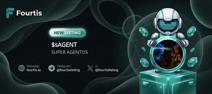 This image announces the new listing of $SAGENT SUPER AGENTOS on Fourtis, with a website listed as fourtis.io and Telegram/X handles @fourtislisting. The graphic features a robot holding a circular frame, within which two robotic figures are depicted, surrounded by floating tokens marked with an "F".