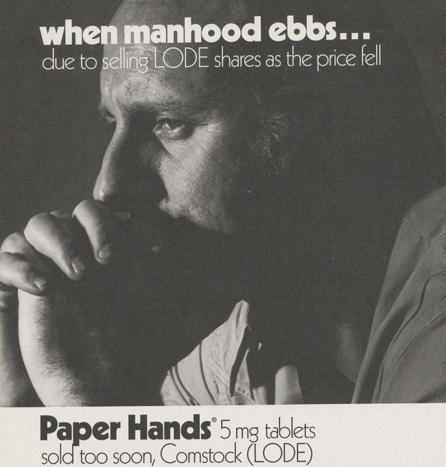 A black-and-white satirical advertisement parodying pharmaceutical ads, with text reading 'when manhood ebbs... due to selling LODE shares as the price fell' and 'Paper Hands 5 mg tablets sold too soon, Comstock (LODE)'.
