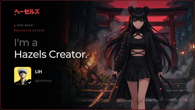 A banner reading 'I'm a Hazels Creator.' featuring an anime-style female character in black standing before a red torii gate, with the username 'LiH' (@0xlinhhoii).
