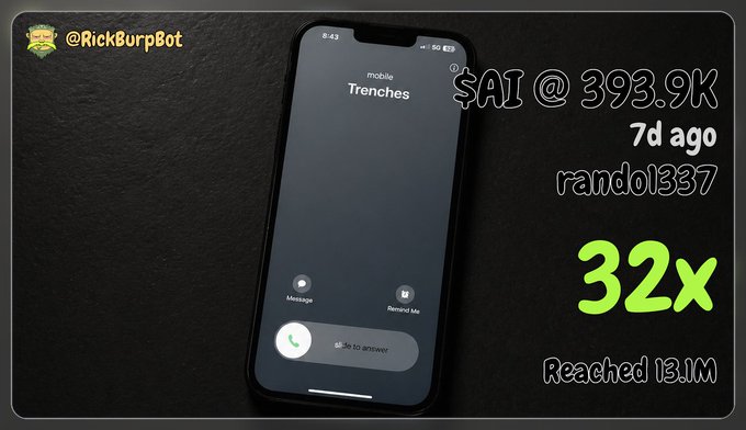 A phone screen showing a call from 'mobile Trenches' with overlay text '$SAI @ 393.9K, 7d ago, rando1337, 32x, Reached 13.1M' credited to @RickBurpBot.