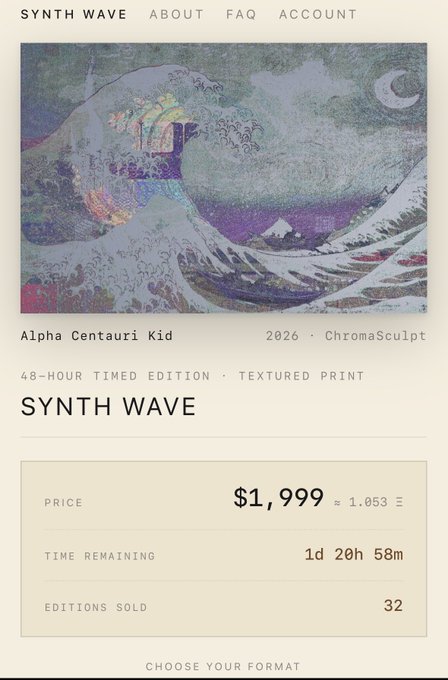 A webpage displaying "SYNTH WAVE," a 48-hour timed edition textured print by Alpha Centauri Kid (2026 · ChromaSculpt), priced at $1,999 (≈1.053 Ξ), with 32 editions sold and 1d 20h 58m remaining—contextualized by a repost noting collectors are minting this art for 1 ETH.