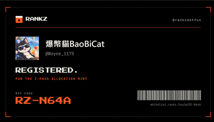 A digital registration card from RANKZ confirming that 爆幣貓BaoBiCat (@Wayne_1175) is registered for the Z-Pass allocation mint, with reference code RZ-N64A and a whitelist URL.