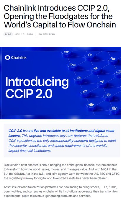 A Chainlink blog post from September 20, 2026 titled "Chainlink Introduces CCIP 2.0, Opening the Floodgates for the World's Capital to Flow Onchain," announcing the upgrade is now live for institutions and issuers.