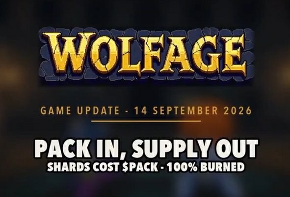 A 'WOLFAGE' game update banner dated 14 September 2026 announcing 'PACK IN, SUPPLY OUT' with the subtitle 'SHARDS COST $PACK - 100% BURNED'.