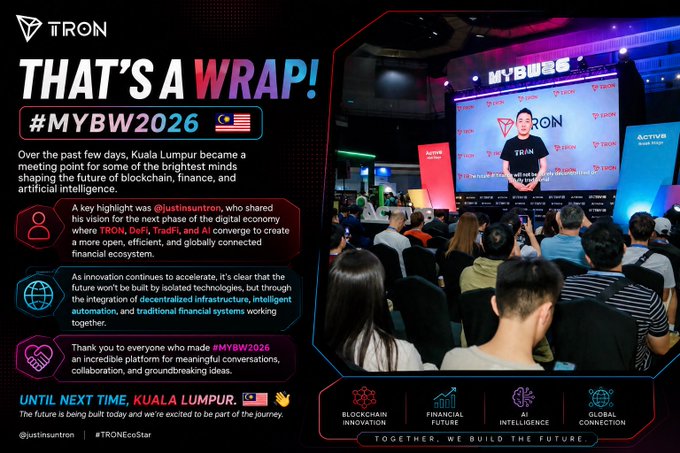 A TRON-branded recap graphic for "#MYBW2026" in Kuala Lumpur features Justin Sun speaking on a stage branded with "MYBOSS" and "TRON" logos to a seated audience, accompanied by text highlighting his vision for integrating blockchain (TRON, DeFi, TradFi) and AI, and the event's themes of blockchain innovation, financial future, intelligence, and global connection.