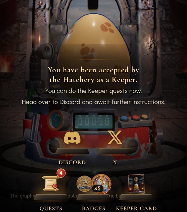 A game interface shows an egg in a hatchery with text reading 'You have been accepted by the Hatchery as a Keeper. You can do the Keeper quests now.' and offers options to connect via Discord or X.