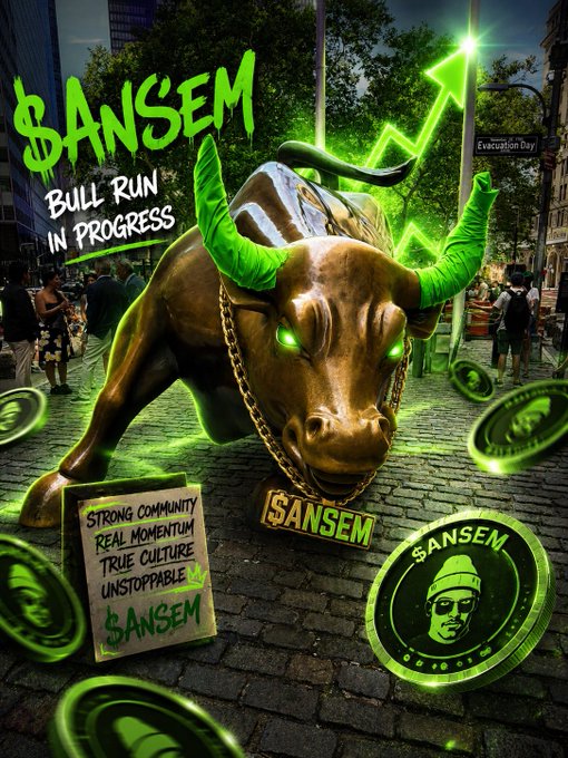 A promotional graphic for '$ANSEM BULL RUN IN PROGRESS' featuring a bronze Wall Street bull statue with glowing green horns and eyes, surrounded by floating $ANSEM coins and a sign listing 'Strong Community, Real Momentum, True Culture, Unstoppable'.