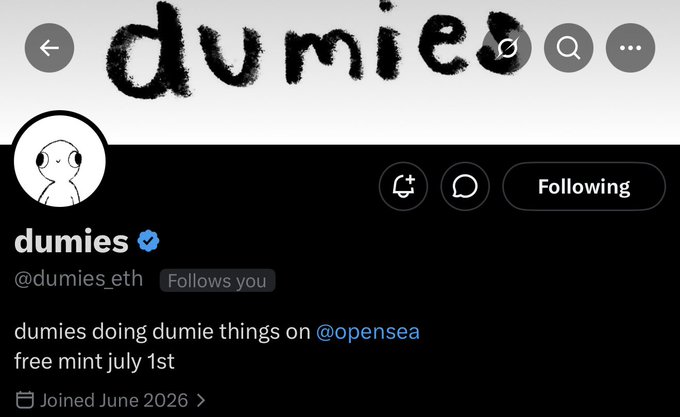 A Twitter profile page for "dumies" (@dumies_eth), featuring a sketchy avatar of a character and the bio "dumies doing dumie things on @opensea free mint july 1st," aligning with the post announcing an upcoming free mint on July 1st with a 2345 supply and a secured collaboration.
