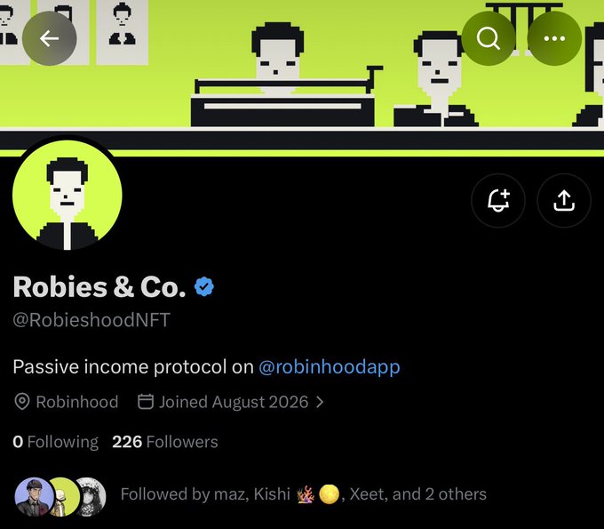 A screenshot of the Robies & Co. (@RobieshoodNFT) Twitter/X profile, displaying a pixel-art header of figures at a trading desk, a verified badge, 226 followers, and a bio describing it as a "Passive income protocol on @robinhoodapp" joined in August 2026—illustrating the early-stage project highlighted in the post.