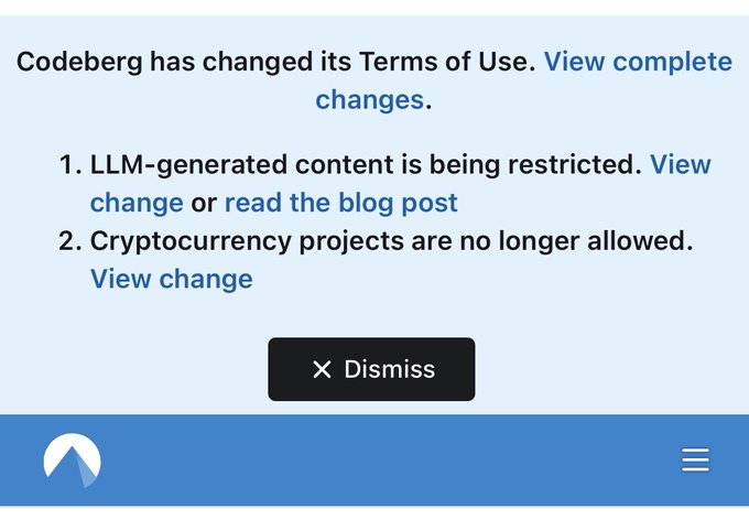 A Codeberg notification announces updates to its Terms of Use, highlighting restrictions on LLM-generated content and a ban on cryptocurrency projects. The image supports the post's criticism of Codeberg's decision to ban cryptocurrency OSS projects, which the poster views as an unjustifiable restriction on open source.