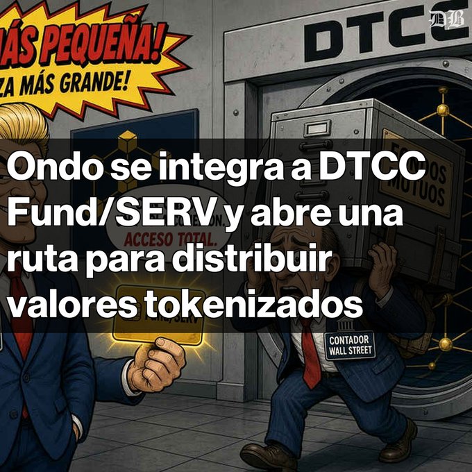 An illustration showing a 'CONTADOR WALL STREET' character struggling with a vault labeled 'DTCC', overlaid with the text 'Ondo se integra a DTCC Fund/SERV y abre una ruta para distribuir valores tokenizados'.