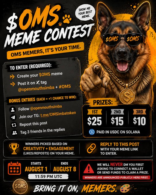 A promotional graphic for a '$OMS MEME CONTEST' featuring a German Shepherd in sunglasses, listing prizes of $25, $15, and $10 paid in USDC on Solana, running August 1 to August 8.