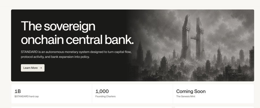 Website banner for STANDARD titled 'The sovereign onchain central bank,' describing it as an autonomous monetary system, with stats showing '1B $STANDARD hard cap' and '1,000 Founding Charters.'
