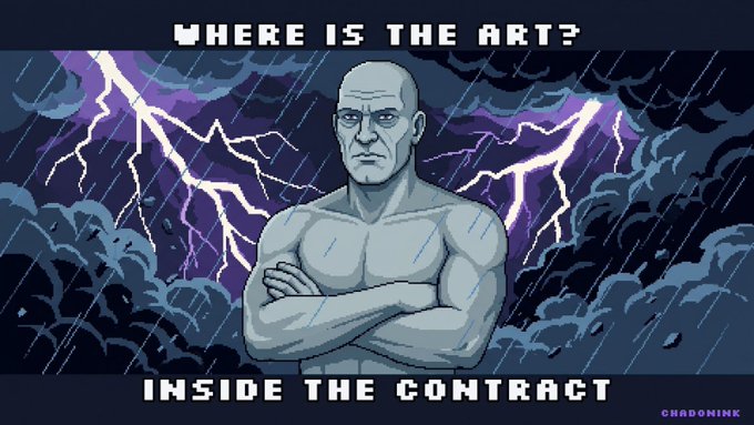 Pixel art shows a muscular bald man with crossed arms standing in a stormy scene with lightning, with the text 'WHERE IS THE ART? INSIDE THE CONTRACT' and a 'CHADONIX' watermark.