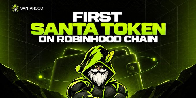 A promotional graphic featuring a hooded Santa-style character in green and black, with bold text reading 'SANTAHOOD - FIRST SANTA TOKEN ON ROBINHOOD CHAIN'.