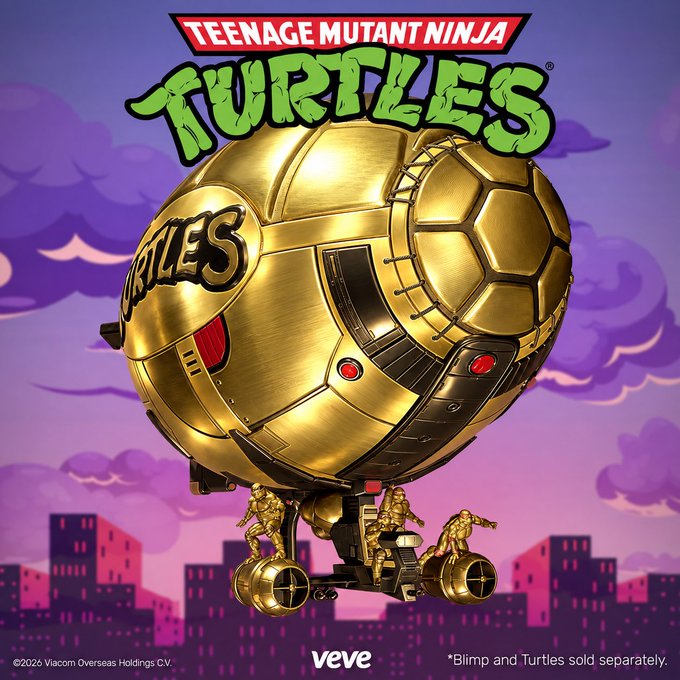 A golden Teenage Mutant Ninja Turtles blimp floats above a purple-pink cityscape, featuring the iconic "TEENAGE MUTANT NINJA TURTLES" logo at the top with miniature turtle figures riding below it. The image promotes a VeVe digital collectible drop, with text noting "Blimp and Turtles sold separately" and "©2026 Viacom Overseas Holdings C.V."—perfectly fitting the caption's wish for an exclusive 1-of-1 TMNT blimp collectible.