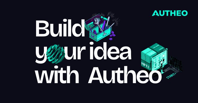A promotional banner for AUTHEO featuring 3D illustrations of a toolbox and NFTs with the text 'Build your idea with Autheo'.