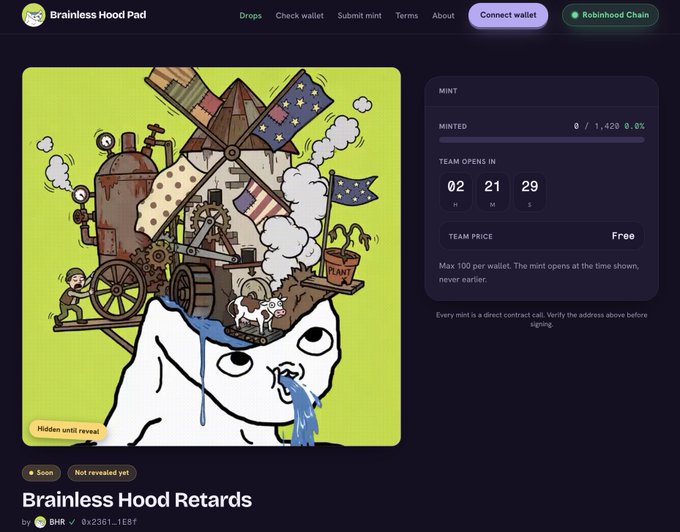 The image shows the "Brainless Hood Dad" NFT mint page on Robinhood Chain, featuring a cartoon illustration of a crying hooded figure with a windmill and factory on its head, displaying a countdown of 02:21:29 until the team mint opens at a free price. The "Hidden until reveal" tag and 0/1,420 mint status indicate the mint hasn't begun yet, aligning with the post's announcement that the mint is opening soon at 15:00 UTC with a 24-hour reveal window after sellout.