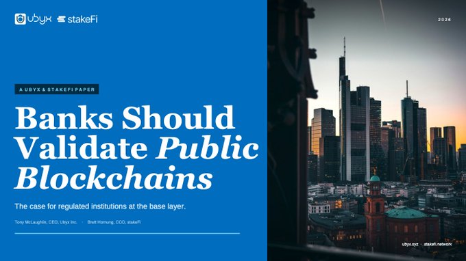 A report cover titled 'Banks Should Validate Public Blockchains: The case for regulated institutions at the base layer' by Ubyx and stakefi, featuring a Frankfurt skyline.