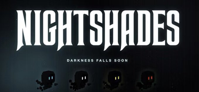Promotional graphic for a game or project titled "NIGHTSHADES" with the tagline "DARKNESS FALLS SOON," featuring four small shadowy figures with glowing eyes in blue, white, yellow, and red against a dark background.