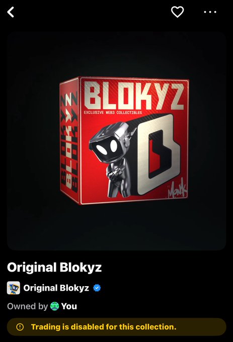 A mobile app screenshot displaying an 'Original Blokyz' NFT collectible box on a dark background, labeled 'EXCLUSIVE WEB3 COLLECTIBLES' and 'Owned by You,' with a notice that 'Trading is disabled for this collection.'