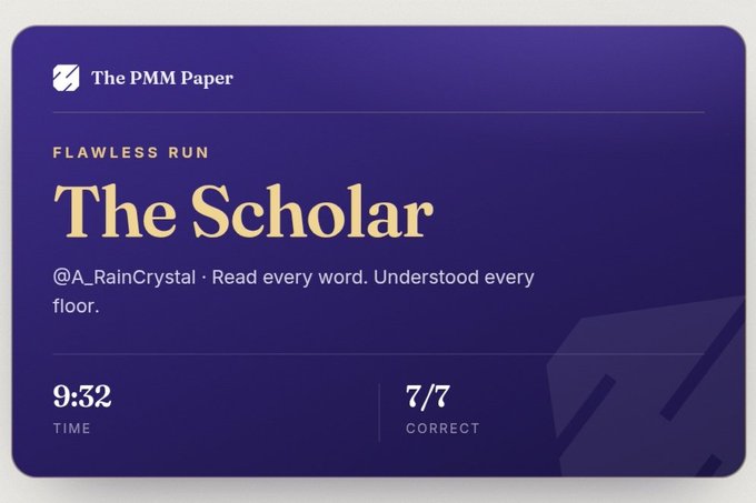 A purple achievement card from 'The PMM Paper' titled 'The Scholar' awarded to @A_RainCrystal for a flawless run completed in 9:32 with 7/7 correct answers.