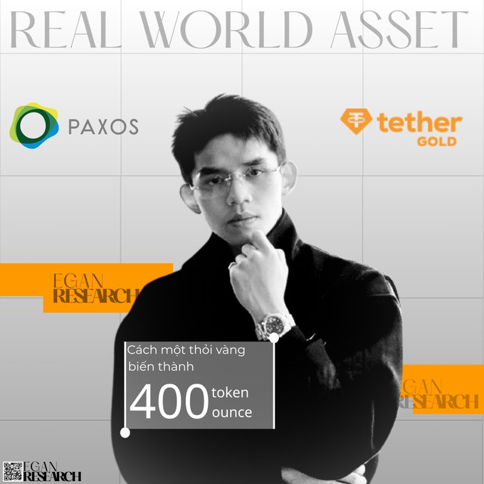 A promotional graphic titled 'REAL WORLD ASSET' featuring Paxos and Tether Gold logos, an image of a man in glasses and a suit, and text in Vietnamese stating 'Cách một thời vàng biến thành 400 token ounce,' branded by EGAIN Research.