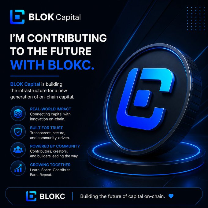 A promotional graphic for BLOK Capital featuring a large 3D blue coin logo with the text 'I'M CONTRIBUTING TO THE FUTURE WITH BLOK' and highlighting four pillars: Real-World Impact, Built for Trust, Powered by Community, and Growing Together.