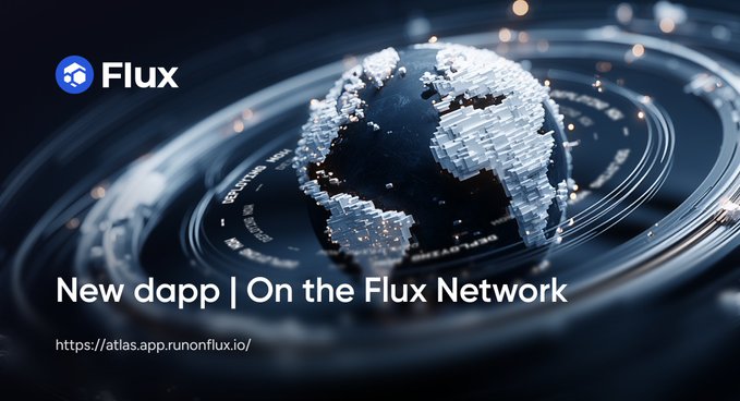 A promotional graphic for 'Flux' featuring a digital 3D globe with the text 'New dapp | On the Flux Network' and a URL link.