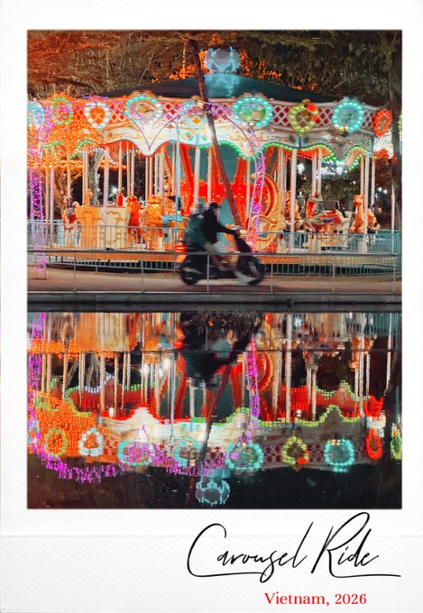 A Polaroid-style photo captioned 'Carousel Ride, Vietnam, 2026' showing a person on a motorbike passing a brightly lit, colorful carousel whose lights reflect in a puddle below.