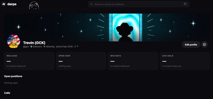 Dark-themed profile page on derps for user 'Treviiin (GCK)' showing 0 followers, 1 following, joined Sep 2026, with empty metrics (REALIZED, OPEN NOW, WIN RATE, AVG HOLD) indicating no trading activity.