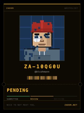 A ZADDR whitelist approval card for "ZA-10QG0U" (@tcohnnn) showing PENDING status, displayed alongside a post expressing relief about getting whitelisted for ZADDR while lamenting losses on ARC and waiting on BITFOOTS.