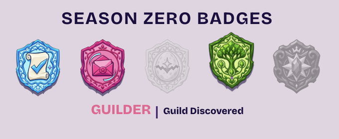 A graphic titled 'SEASON ZERO BADGES' showcasing five shield-shaped achievement badges in blue, pink, white, green, and gray colors, with the 'GUILDER | Guild Discovered' badge highlighted.